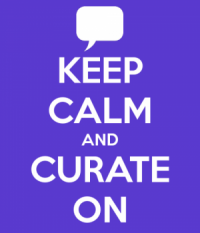 Keep Calm and Curate On
