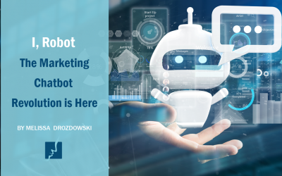 I, Robot – the Marketing Chatbots Revolution is Here