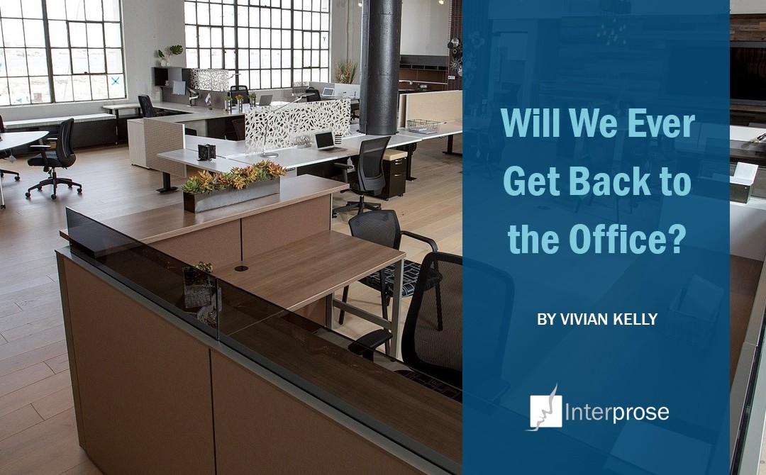 Will We Ever Get Back to the Office?