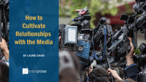 Interprose post on Media Relationship Building